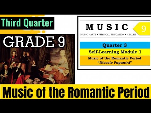 Grade 9 MUSIC Third Quarter | Music Of Romantic Period | Lesson 1 ...