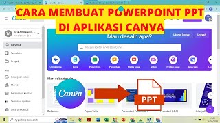 CARA MEMBUAT PPT DI APLIKASI CANVA