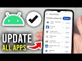 How To Update All Apps On Android - Step By Step