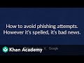 How to avoid phishing attempts. However it’s spelled, it’s bad news