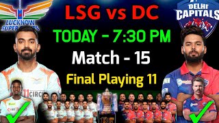 IPL 2022 | Lucknow Super Giants vs Delhi Capitals Playing 11 | LSG vs DC Playing 11 2022