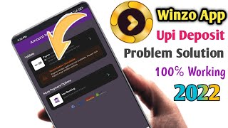 Winzo App Upi Deposit Option Not Working || Winzo Gold Deposit Problem || 100% Working Solutions💥