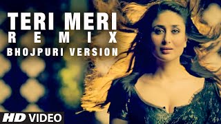 Exclusive:| Salman Khan & Kareena | Teri Meri Prem Kahani Remix [ Bhojpuri Version ] By Deep Chantz