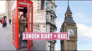 London Travel Diary & Haul