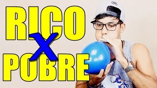 ANIVERSÁRIO: RICO VS POBRE