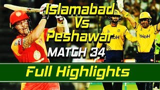 Islamabad United vs Peshawar Zalmi I Full Highlights | Match 34 | Final | HBL PSL| M1O1