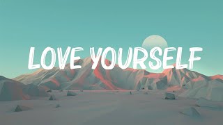 Justin Bieber - Love Yourself (Lyrics) 🍀Songs with lyrics