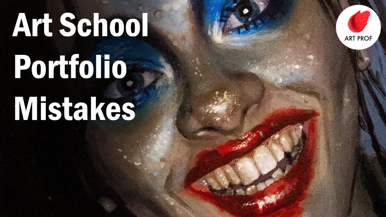 Mistakes In Art School Portfolios You Can Easily Avoid Youtube