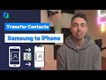 How to transfer contacts from Samsung to iPhone