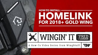 How-To Install the Homelink for 2018+ Gold Wing | Wingin' It with Fred Harmon | WingStuff.com