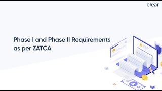 Phase I and Phase II Requirements as per ZATCA