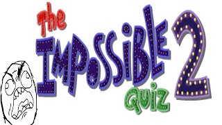 DON'T TRY THIS AT HOME!!! | The Impossible Quiz 2