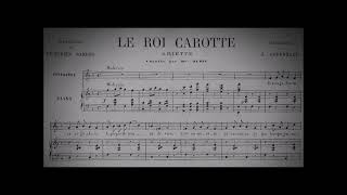 Jacques OFFENBACH - Le Roi Carotte, ariette pour Mme Judic (1872)