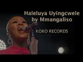 Mmangaliso - Haleluya Uyingcwele (Live)