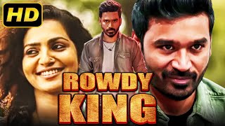 Rowdy King (राउडी किंग) Hindi Dubbed Full HD Movie | Dhanush, Parvathy Thiruvothu