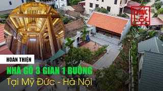 Hoàn Thiện Nhà Gỗ Lim 3 Gian 1 Buồng Có 22 Cột Tại Mỹ Đức Hà Nội