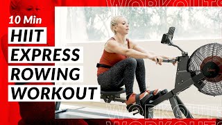 10 Minute Full Body Burn HIIT Express Rowing Workout