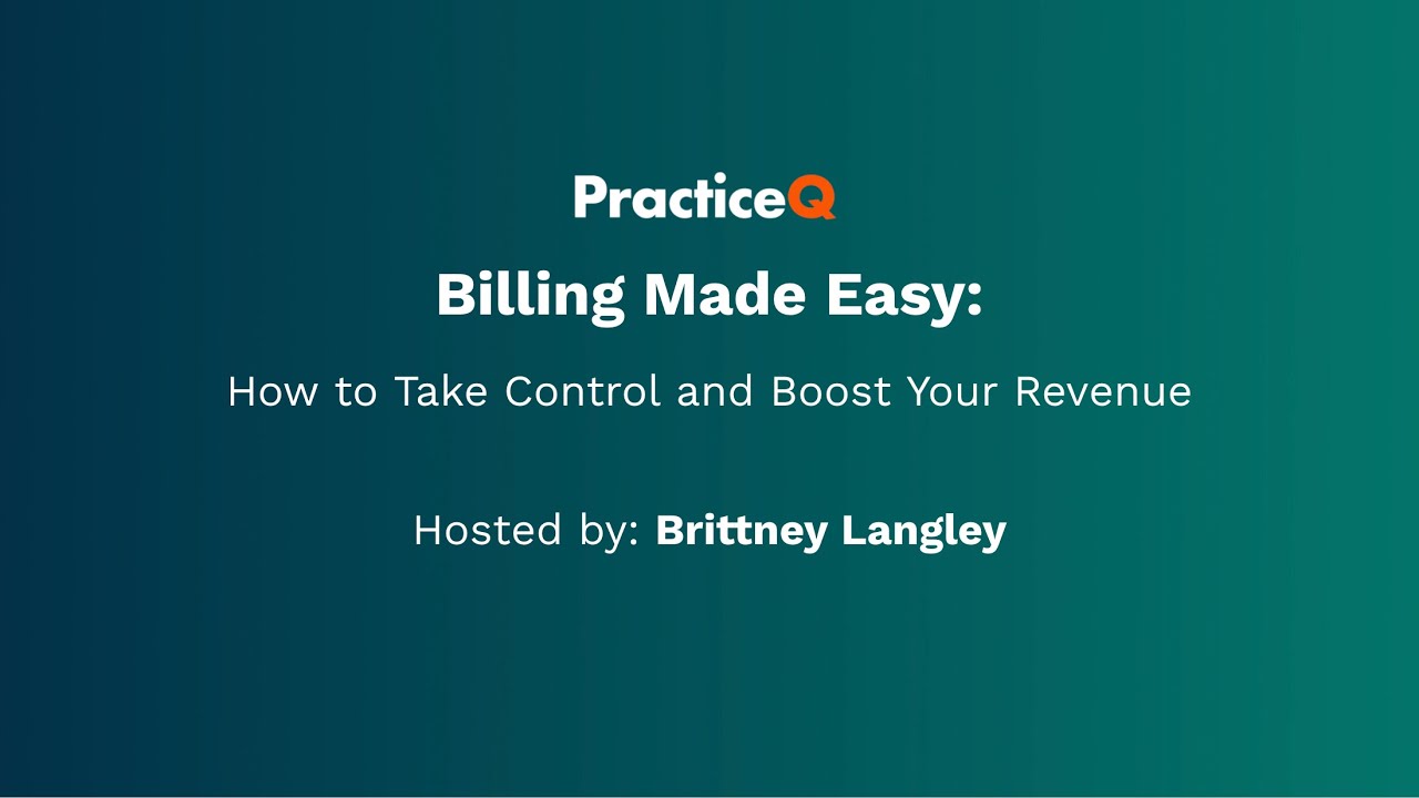 Billing Made Easy How To Take Control And Boost Your Revenue Youtube