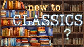 So you want to get into classics... | A beginner's guide to classic books [CC]