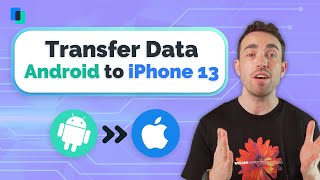 How to Transfer Data from Android to iPhone 13/13 pro/13 pro max/13 Mini - 2 Methods 100% Working