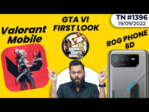 Nothing Phone 1 Big Update, GTA 6 First Look😲, ROG Phone 6D Is Here, Valorant Mobile Coming-#TTN1