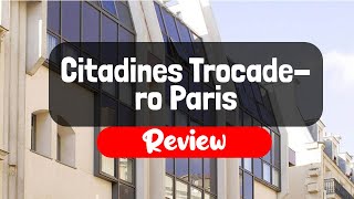 Citadines Trocadero Paris Review - Is This Paris Hotel Worth It?