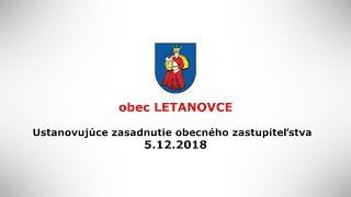 Ustanovujúce zasadnutie obecného zastupiteľstva  5.12.2018