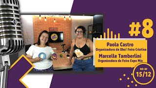 PodCosta | Episódio #8 - Marcelle Tamberlini e Paola Castro