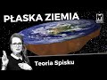 Ziemia jest płaska, a NASA i media ukrywają prawdę przed ludzkością?