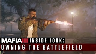 Mafia III - Inside Look - Owning the Battlefield