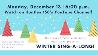 The Chesak / Martin Music Team Presents: 2021 Winter Sing-a-Long