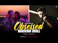 Obsessed X Rubicon Drill - Mega Mashup | Riar Saab Ft. Parmish Verma | Dj Sumit Rajwanshi