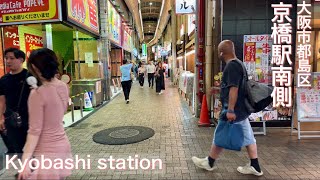 【4K/大阪】JR京橋駅周辺で夜の街歩き Night walk around Kyobashi Station,2024