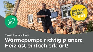 Heizlast berechnen: So wählt ihr die richtige Wärmepumpe!