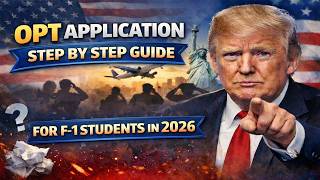 OPT Application 2026 COMPLETE Guide — Step By Step Process Every F-1 Student Must Follow Right Now