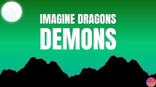 Demons - Imagine Dragons (Lyrics) - #infinitymusic