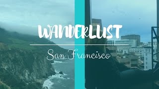 Wanderlust | San Francisco