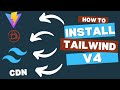 4 Ways to Install Tailwind CSS v4 in 2025 (CLI, PostCSS, Vite & CDN)
