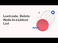 Leetcode: Delete Node in a Linked List Python Solution