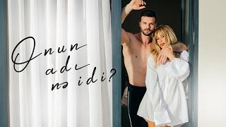 Aygün Kazımova - Onun Adı Nə İdi? (Rəsmi Musiqi Videosu)
