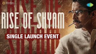 Rise of Shyam Song Launch - Full Event | Shyam Singha Roy | Nani | Sai Pallavi | Krithi Shetty