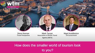 How does the smaller world of tourism look to you?