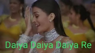 Daiya Daiya Daiya Re mp3 song