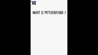 Motherboard basic details #short video...