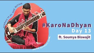 #KaroNaDhyan | SWA Part 3 by Soumya Biswajit on Sitar