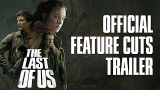 The Last of Us - The Feature Cuts I Official Trailer I Fan-Edit