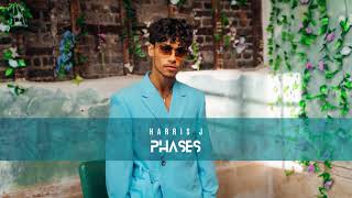 Harris J - Phases | Lirik dan Terjemahan