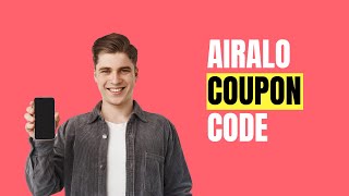 Airalo Coupon Code, Discount and Promo Codes 2024 On eSIM Card