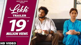 LEKH (Official Trailer) ਲੇਖ਼ | Gurnam Bhullar | Tania | Jagdeep Sidhu | Punjabi Movie