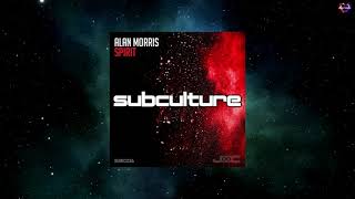 Alan Morris - Spirit (Extended Mix) [SUBCULTURE]